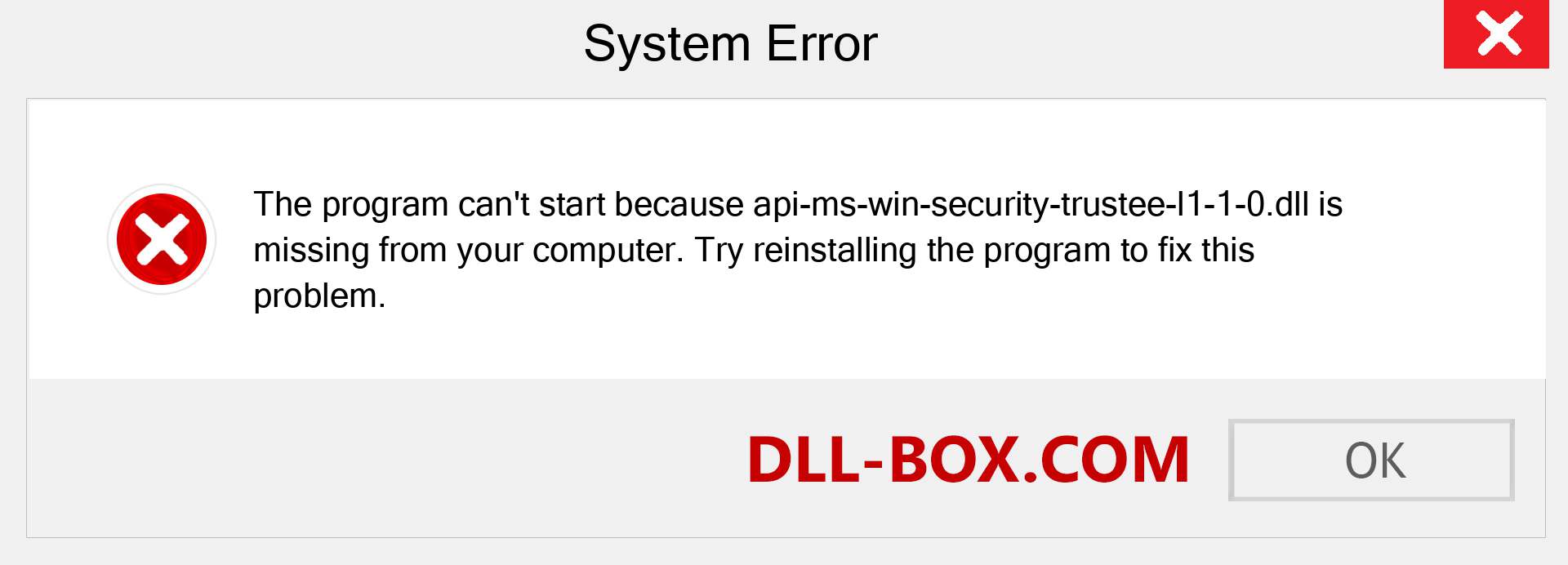  api-ms-win-security-trustee-l1-1-0.dll file is missing?. Download for Windows 7, 8, 10 - Fix  api-ms-win-security-trustee-l1-1-0 dll Missing Error on Windows, photos, images